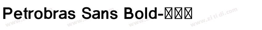 Petrobras Sans Bold字体转换